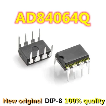 10VNT Nauji IC chip 10vnt/daug AD84064 AD84064Q DIP-8 automobilių Apmokestinimo IC depressurization žetonų