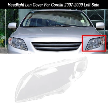 2 Vnt Toyota Corolla 2007-2009 Automobilio priekinis žibintas, skaidraus Lęšio Dangtelį, Žibintas, Lempa Lempos Atspalvis Shell, Kairėje ir Dešinėje
