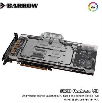 Barrow BS-AMRVII-PA, LRC 2.0 Pilnas draudimas Grafika Kortelės Vandens Aušinimo Blokai, AMD Įkūrėjas Edition Radeon VII