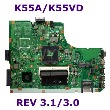 K55A Mainboard REV3.1/3.0 ASUS K55V A55V R500V K55A K55VD Nešiojamas plokštė HM76 DDR3 60-N89MB1301-A04 Išbandyti Nemokamas Pristatymas